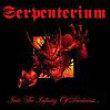 Serpenterium : Into the Infinity of Darkness